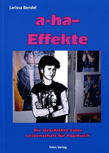 Telos Verlag: Larissa Bendel: a-ha-Effekte