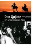 Telos Verlag: Hendrik Heisterberg: Don Quijote im unsichtbaren Kino