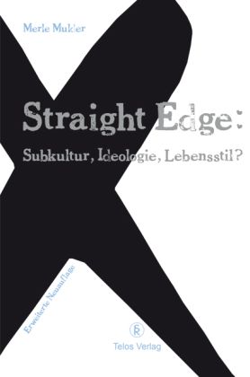 Telos Verlag: Merle Mulder: Straight Edge